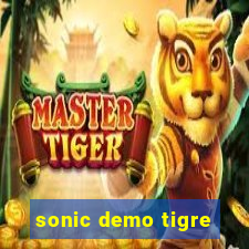 sonic demo tigre